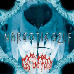 Narcotic Self : Blood and Poison